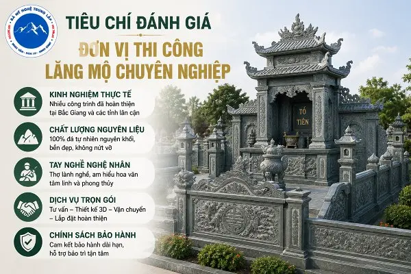 Các tiêu chí đánh giá đơn vị thi công lăng mộ chuyên nghiệp