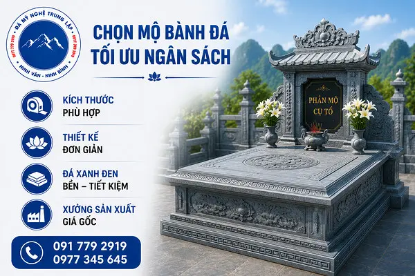 Cách lựa chọn mộ bành đá tối ưu ngân sách