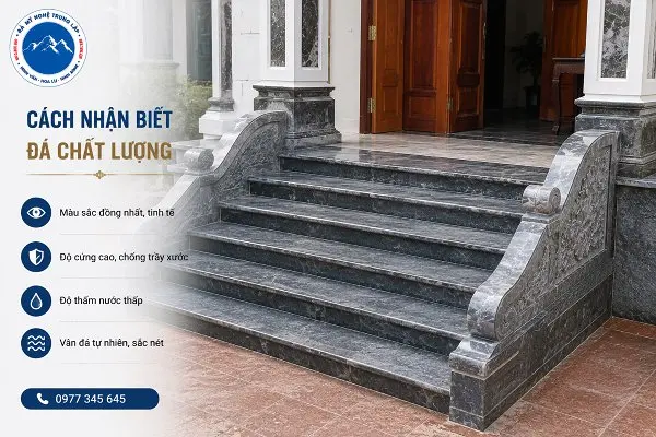 Cách nhận biết đá chất lượng để xứng đáng với giá bậc thềm đá bỏ ra