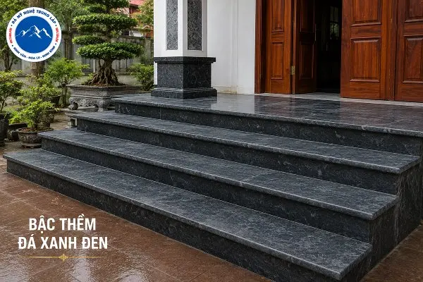 Đơn vị thi công bậc thềm đá xanh đen uy tín - Đá Mỹ Nghệ Trung Lập