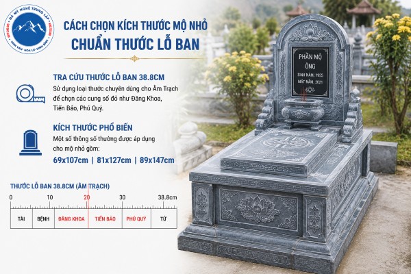 Cách chọn kích thước mộ nhỏ chuẩn thước Lỗ Ban