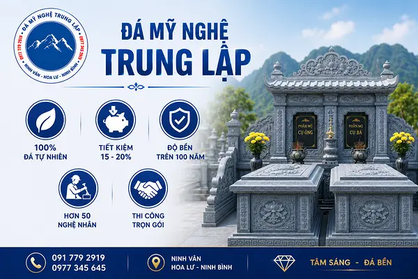 Đá Mỹ Nghệ Trung Lập - Sự lựa chọn số 1 cho công trình tâm linh